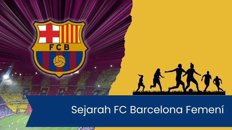 Sejarah FC Barcelona Femeni