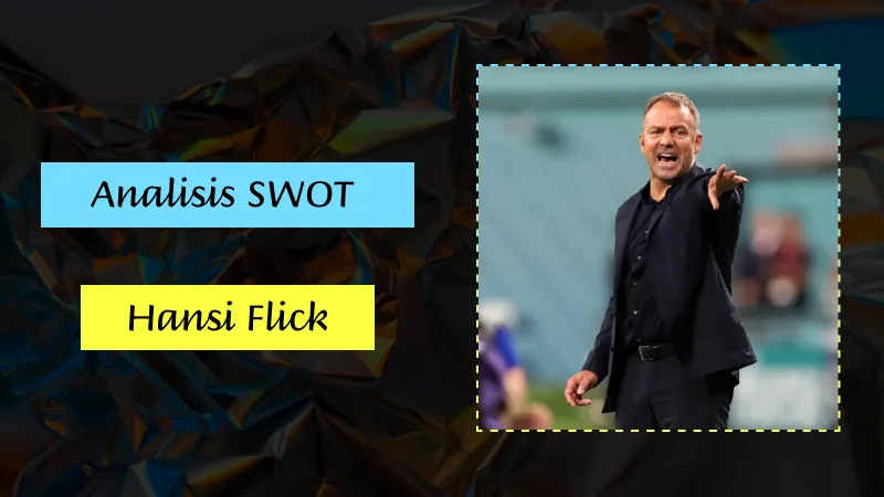 Analisis SWOT Hansi Flick