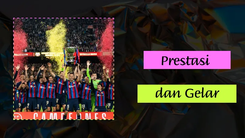 Prestasi dan Gelar